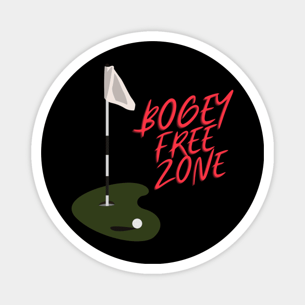 Bogey Free Zone Golf Apparel Magnet by Topher's Emporium